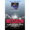 Mission: An American Congressman's Voyage to Space