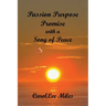 PASSION. PURPOSE. PROMISE. With a Song of Peace