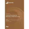 Cutting Processes for Materials in Manufacturing