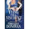 Vying for a Viscount: A Regency Historical Romance