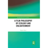A Film-Philosophy of Ecology and Enlightenment