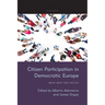 Citizen Participation in Democratic Europe: What Next for the EU?