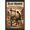 Silas Marner The Weaver of Raveloe Part II