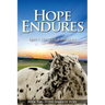 Hope Endures: Book Two in the Series of Hope