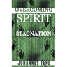 Overcoming Spirit Of Stagnation