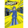Durarara!!, Vol. 3 (Light Novel)