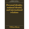 Personal Identity, National Identity and International Relations