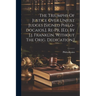 The Triumphs Of Justice Over Unjust Judges [signed Philo-docaios.]. Re-pr. [ed. By J.j. Franklin. Without The Orig. Dedication.]