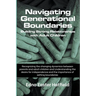 Navigating Generational Boundaries