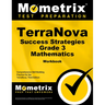 Terranova Success Strategies Grade 3 Mathematics Workbook: Comprehensive Skill Building Practice for the Terranova, Third Edition