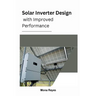 Solar Inverter Design with Improved Performance