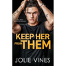 Keep Her from Them (McRae Bodyguards, #4)