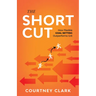 The Short Cut: How Flexible Goal Setting Outperforms Grit