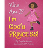 Who Am I? I'm God's Princess!