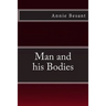 Man and his Bodies