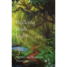 Walking With Light