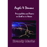 Angels and Demons: Principalities and Powers On Earth as In Heaven