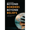 Beyond Borders, Beyond Beliefs: A Global Journey of Learning, Leadership and Laughter Across Cultures