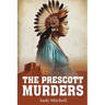 The Prescott Murders