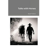 Talks with Horses