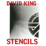 David King Stencils: Past, Present and Crass!