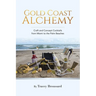 Gold Coast Alchemy: Craft and Concept Cocktails from Miami to the Palm Beaches