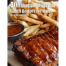 50 Canadian Restaurant Lunch Recipes for Home