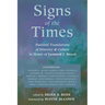 Signs of the Times: Pastoral Translations of Ministry & Culture in Honor of Leonard I. Sweet