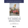 A Companion to the American Revolution