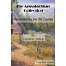 The Appalachian Collection: Remembering the Hill Country: Large Print