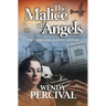 The Malice of Angels