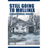 Still Going to Mullinix