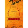 Spice: The History of a Temptation