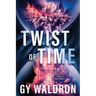 Twist of Time