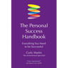 The Personal Success Handbook: Everything You Need to Be Successful