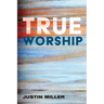 True Worship