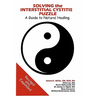 Solving the Interstitial Cystitis Puzzle: A Guide to Natural Healing