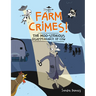 Farm Crimes! the Moo-Sterious Disappearance of Cow