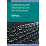 Sustainable Carbon Nanomaterials and Their Applications
