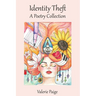 Identity Theft: A Poetry Collection