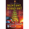 Silent Knit, Deadly Knit