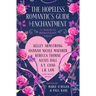 The Hopeless Romantic's Guide to Enchantment