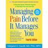 Managing Pain Before It Manages You
