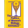 The Politics of Women's Biology