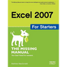 Excel 2007 for Starters: The Missing Manual