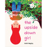 The Upside Down Girl