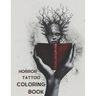 Horror Tattoo Coloring Book: A Creepy Adult Coloring Book