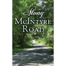 Along McIntyre Road