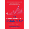 The Entrepreneur's Roadmap: Your Guide to Creating a Winning Business in the Age of AI