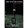 And Still We Stood: A Nation Shattered
